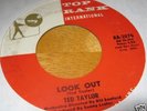 Ted Taylor NORTHERN SOUL Look Out Strong VG++ 45 RPM