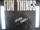 FUN THINGS Lipstick 45 Rare Aussie Punk KBD