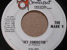 OHIO GARAGE PSYCH 45 - THE MARK V - HEY CONDUCTOR