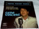 GENE VINCENT - PISTOL PACKIN' MAMA - 45T