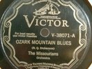 13) 78 RPM  THE MISSOURIANS ORCHESTRA  VICTOR V-38071