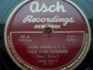 Lead Belly--Take This Hammer--Asch 101 E-