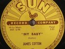 James Cotton My Baby / Straighten Up Baby Sun 199