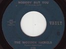 WOODEN NICKELS Nobody But You NORTHERN SOUL 45 VAULT