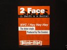 2 FACE (A-BUTTA & L SWIFT FROM NATURAL ELEMENTS) - NYC