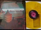 MAN OR ASTRO-MAN? Experiment Zero orig Yellow Vinyl LP
