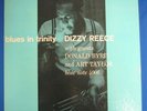 DIZZY REECE/BLUES IN TRINITY-BLUE NOTE4006-W.63rd-DG-NM