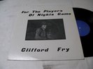 CLIFFORD FRY For The Players Of Nights Game PRIVATE ssw