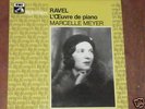 MARCELLE MEYER RAVEL OEUVRE PIANO EMI references 2LP