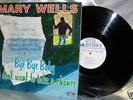 Mary Wells Bye Bye Baby LP Motown ORIG White Label NM