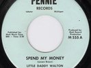 New Breed R&B Mod 45-Little Daddy Walton-Spend My Money
