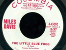 MILES DAVIS - The Little Blue Frog / 1970 WLP 45 