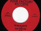 Funk 45 GENE MIDDLETON No One To Love Me Funk Factory