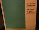 THE DREAM SYNDICATE - THE DAYS OF WINE AND ROSES JRR807