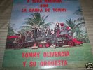 TOMMY OLIVENCIA/A TODA MAQUINA INCA GUAGUANCO SALSA