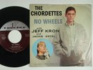 CHORDETTES/JEFF KRON 45 w/ color PS NO WHEELS   CADENCE
