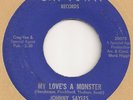 Johnny Sayles My Love's A Monster Northern Soul 7