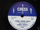 MUDDY WATERS-Good news/Come home baby-Chess 1667