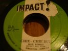 MAX ROMEO CHIE-CHIE BUD ORIG IMPACT 7