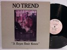 NO TREND Dozen Dead Roses ORIG 1985 LP/ Minutemen Lunch