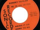 Robert Taylor : RARE Deep Soul 45 on Sonic