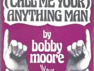 45T Bobby moore - call me your anything man - 1975