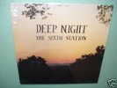 THE SIXTH STATION Deep Night Private Xian Psych LP RARE