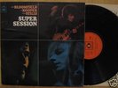 Bloomfield Kooper Stills Super Session 1968 CBS vinyl