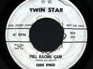 ROCKABILLY 45 - EDDIE RINGO -  TWIN STAR 106