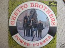 GHETTO BROTHERS-POWER FUERZA-LP RARE LATIN FUNK/SOUL