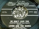 Levon - The Hawks Atco He don't love you Northern Soul