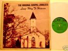 Rare BLACK GOSPEL SOUL ORIGINAL GOSPEL JUBILEES HSE LP