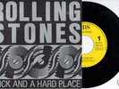 ROLLING STONES Rock and a hard 7
