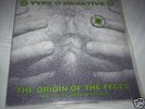 TYPE O NEGATIVE.THE ORIGIN OF THE FECES.LP 1992.FIRST.