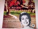 LOLA BELTRAN PELEA DE GALLOS PEERLESS LPL 248 VG++/VG+