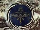 MASTODON Call of the Mastodon Limited Edition LP