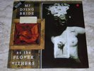 MY DYING BRIDE - AS THE FLOWER WITHERS - LP - anathema