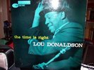 Lou Donaldson the time is right on Blue Note BLP 4025