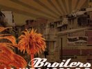BROILERS - la vida loca 10