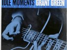 Grant Green-Idle Moments on Blue Note