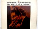 ZOOT SIMS LP Koo Koo JON EARDLEY Status Rec '64 MONO A+
