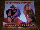 NASHVILLE PUSSY Let Them Eat AMREP 069 Metal LP NM