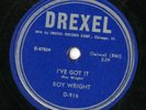 roy wright - you promised - drexel 916 - r&b 78