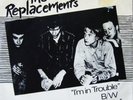 REPLACEMENTS - I'm In Trouble 7
