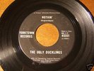 THE UGLY DUCKLINGS-NOTHIN' MONSTER GARAGE 45