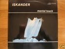 Iskander Mental Touch ORIGINAL Iron Curtain PROG LP '87