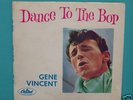 GENE VINCENT Dance To The Bop ORIG OZ ONLY 7