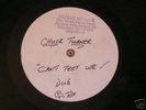 Chuck Turner Cant Test We Frankie Wilmott Dubplate 10