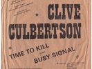 CLIVE CULBERTSON Time To Kill RARE punk 7