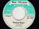 SIR HARRY JAMAICAN 45 MUSICAL RIGHT b/w MEET THE BOSS